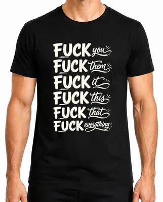 Imagen del producto de Camiseta negra para hombre, talla S, con el texto: "Fuck You Them It This That Everything Lustig Statement Ironie"