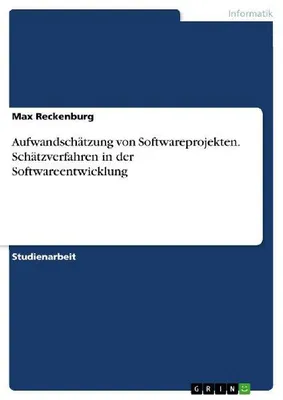 Produktbild von Aufwandschätzung von Softwareprojekten. Schätzverfahren in der Softwareentwicklung