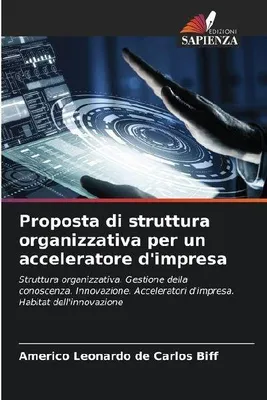Produktbild von Vorschlag für eine Organisationsstruktur für einen Unternehmensaccelerator