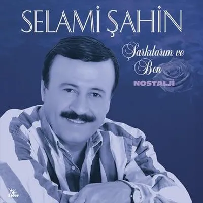 Produktbild von Şahin-Şarkılarım Ve Ben * Nostaljı* - Selami - Schallplatte
