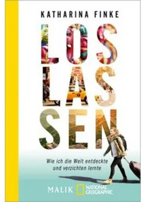 Obrázek produktu pro Loslassen - Wie ich die Welt entdeckte und verzichten lernte