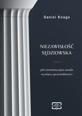 Image de Niezawisłość sędziowska jako konstytucyjna...