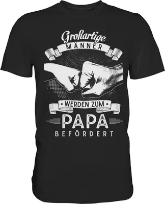 Produktbild von Großartige Männer werden zum Papa befördert T-Shirt – Black / M