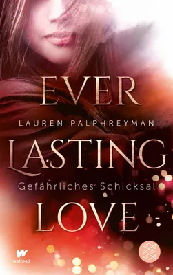 Produktbild von Everlasting Love - Gefährliches Schicksal