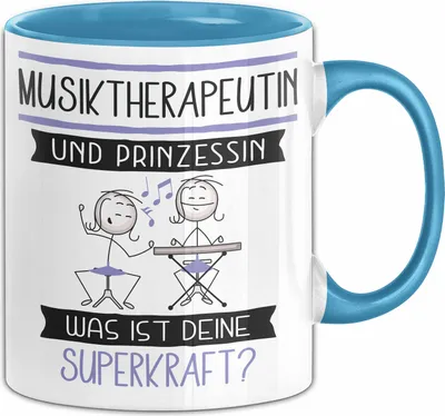 Produktbild von Musiktherapeutin Und Prinzessin Tasse Geschenk Für Eine Musiktherapeutin Geburtstag Was Ist Deine Superkraft (Blau)