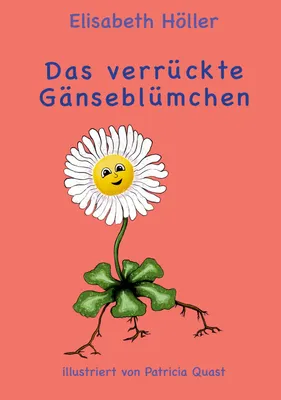 Produktbild von Das verrückte Gänseblümchen