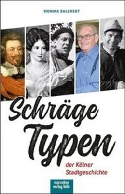 Immagine prodotto di Schräge Typen der Kölner Stadtgeschichte