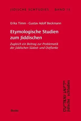 Produktbild von Jidische Schtudies 13: Etymologische Studien zum Jiddischen
