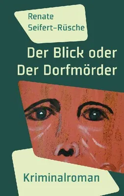Produktbild von Der Blick oder Der Dorfmörder