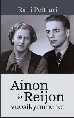 Produktbild von Ainon ja Reijon vuosikymmenet