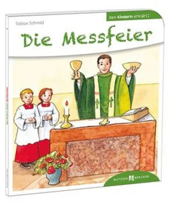 Obrázok produktu pre Die Messfeier den Kindern erklärt