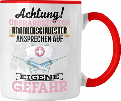 Produktbild von Trendation - Krankenschwester Tasse Geschenk Lustiger Spruch Geschenkidee Kaffeebecher für Krankenschwester (Rot)