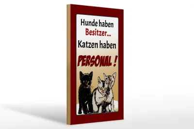 Produktbild von Holzschild Spruch 20x30cm Hunde haben Besitzer Katzen