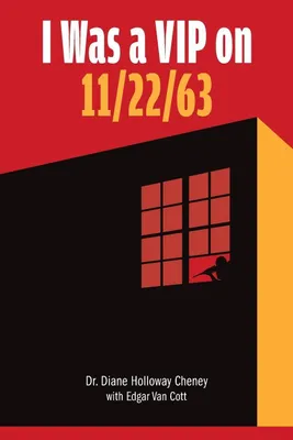 Produktbild von I Was a VIP on 11/22/63