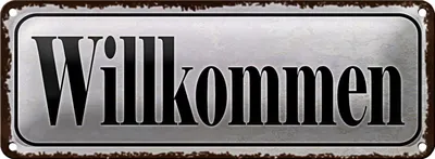 Produktbild von Blechschild Hinweis 27x10cm Willkommen Dekoration