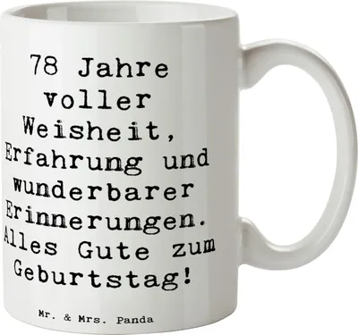 Produktbild von Mr. & Mrs. Panda Kaffeetasse Spruch 78. Geburtstag - Weiß - Geschenk, Happy Birthday, Tasse, Geburtstagsgeschenk, 78 Jahre alt, Kaffeebecher, Fest der, Becher, Teetasse