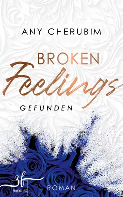 Produktbild von Buch der Reihe Broken Feelings – Erster Teil einer Dilogie