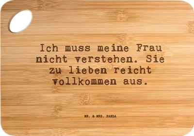 Produktbild von Mr. & Mrs. Panda schneidunterlage Ich muss meine Frau... - Transparent - Geschenk, Mann, Freundin, Holzbrett, Frühstücksbrettchen, Hochzeitstag, Schneidebrett, Hackbrett