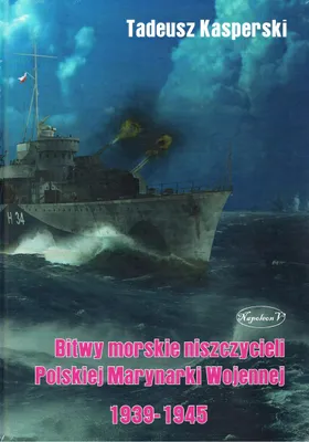 Image de Bitwy morskie niszczycieli Polskiej Marynarki...