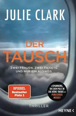 Produktbild von Der Tausch - Zwei Frauen. Zwei Tickets. Und nur ein Ausweg.