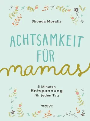 Produktbild von Achtsamkeit für Mamas