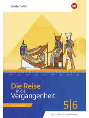 Obrázok produktu pre Die Reise in die Vergangenheit. Arbeitsheft 5/6. Für Mecklenburg-Vorpommern
