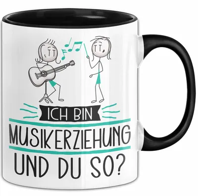 Produktbild von Musikerziehung Tasse Geschenk Ich Bin Musikerziehung Und Du So Geschenkidee Lustiger Spruch Becher (Schwarz)