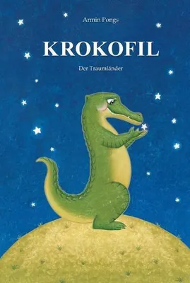 Obrázek produktu pro Pongs, A: KROKOFIL 1 - Der Traumländer