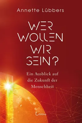 Produktbild von Wer wollen wir sein?