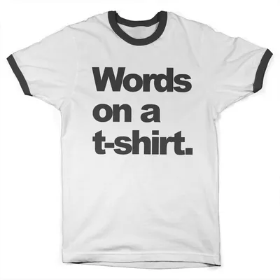 Produktbild von Words On A T-Shirt Ringer Tee - X-Large - WhiteBlack