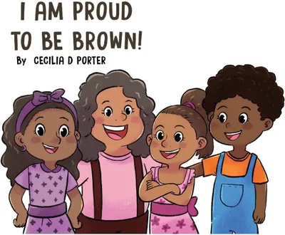 Produktbild von I Am Proud To Be Brown!