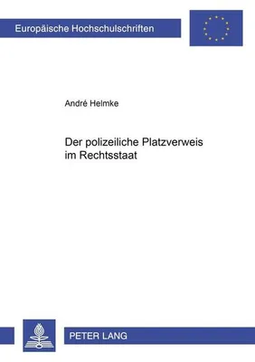 Produktbild von Der polizeiliche Platzverweis im Rechtsstaat