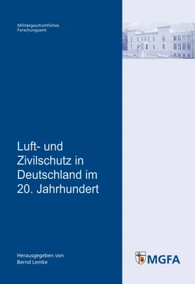 Produktbild von Luft- und Zivilschutz in Deutschland im 20. Jahrhundert