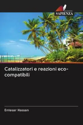 Produktbild von Catalizzatori e reazioni eco-compatibili