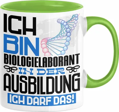 Produktbild von Biologielaborant Ausbildung Tasse Geschenk Ich Bin Biologielaborant In Der Ausbildung Ich Darf Das Geschenkidee Spruch (Grün)