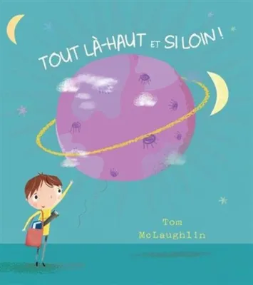 Image de Tout là-haut et si loin !