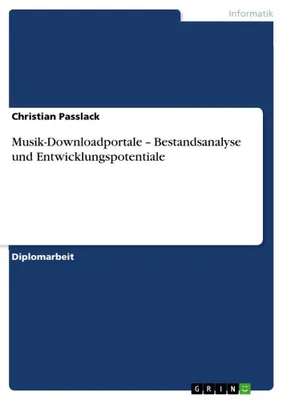 Produktbild von Musik-Downloadportale - Bestandsanalyse und Entwicklungspotentiale