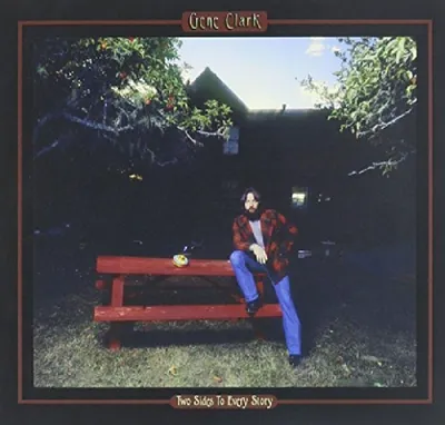 Zdjęcie produktu dla Gene Clark - Two Sides To Every Story (Limited Edition) (180 g) (LP)