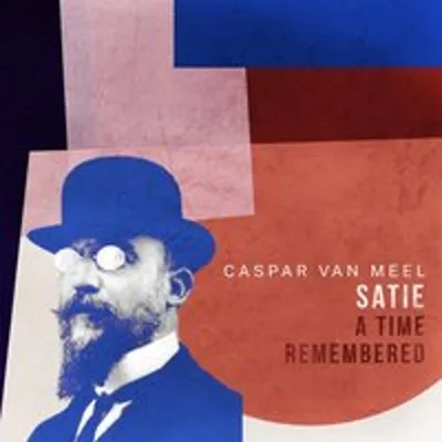 Imagen del producto de Satie: Un tiempo recordado