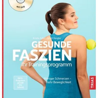 Produktbild von Gesunde Faszien. Ihr Trainingsprogramm