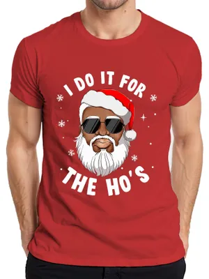 Zdjęcie produktu dla I Do It For The Ho's Father Christmas Gift Śmieszna koszulka męska, czerwony, XXL