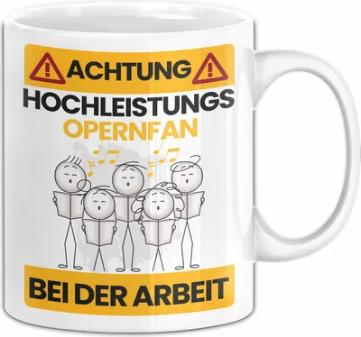 Produktbild von Opernfan Tasse Geschenk Lustiger Spruch Geschenkidee für Opernfan Achtung Hochleistungs Opernfan Bei Der Arbeit (Weiß)