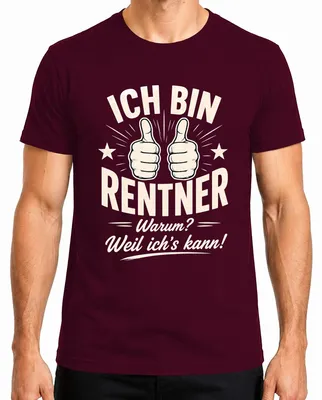 Productafbeelding van Ik ben gepensioneerd. Waarom? Omdat ik het kan. Statement T-shirt, ironisch, voor heren, bordeauxrood, maat L