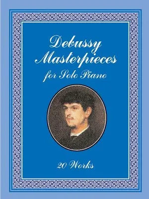 Produktbild von Debussy Masterpieces For Solo
