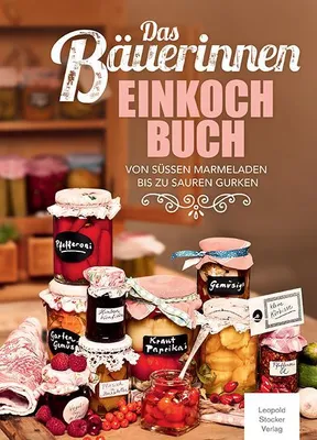 Produktbild von Das Bäuerinnen Einkochbuch