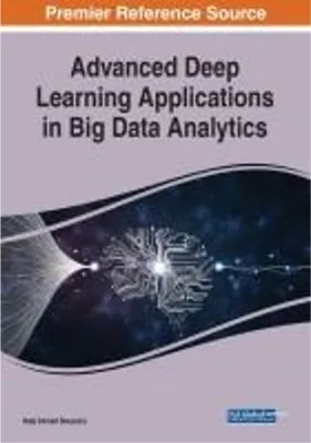 Produktbild von Advanced Deep Learning Applications in Big Data Analytics
