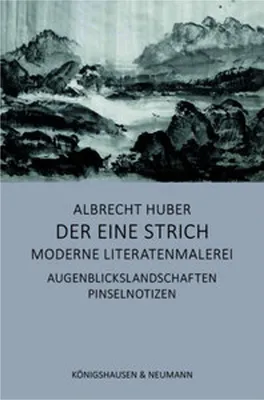 Produktbild von Der eine Strich - Moderne Literatenmalerei