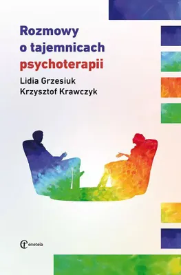 Zdjęcie produktu dla Rozmowy o tajemnicach psychoterapii