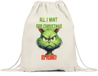 Produktbild von All I Want For Christmas Is Ruhe! Turnbeutel Katzenbesitzer Sarkasmus Geschenk