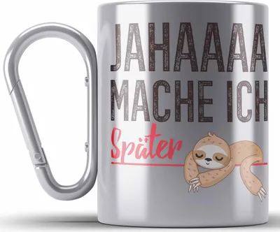 Produktbild von Trendation - Faultier Edelstahl Tasse Karabiner Jahaaa Mache Ich Später Lustige Karabiner Edelstahl Tasse Karabiner Edelstahl mit Spruch Geburtstag Kinder Frauen Männer Kollegin (Silber)